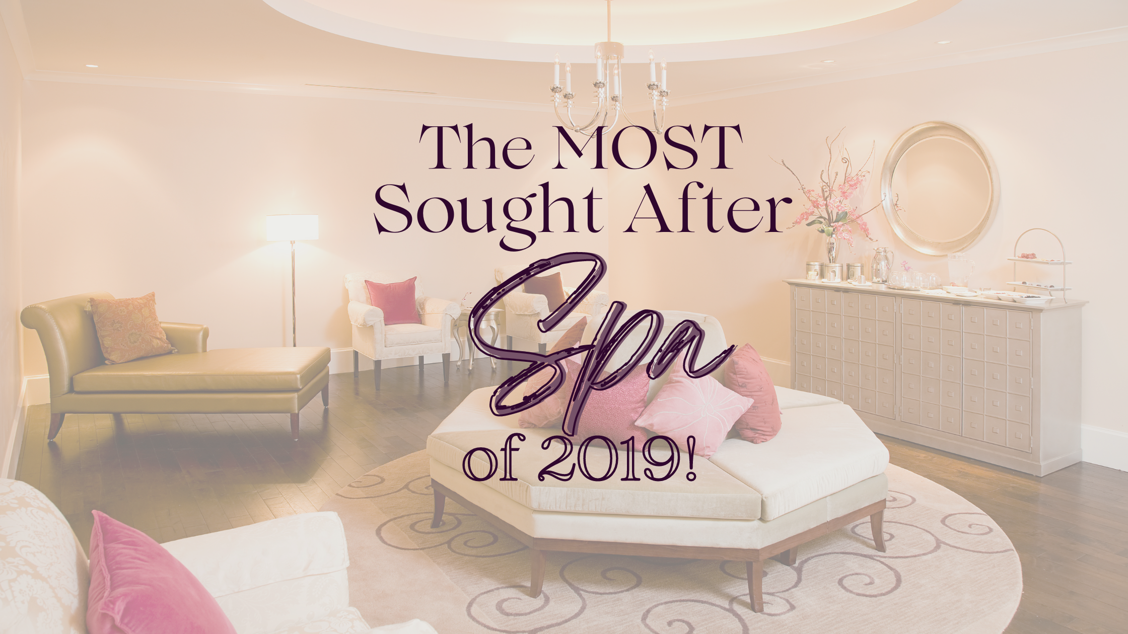 most sought after spas of 2019, the buff day spa